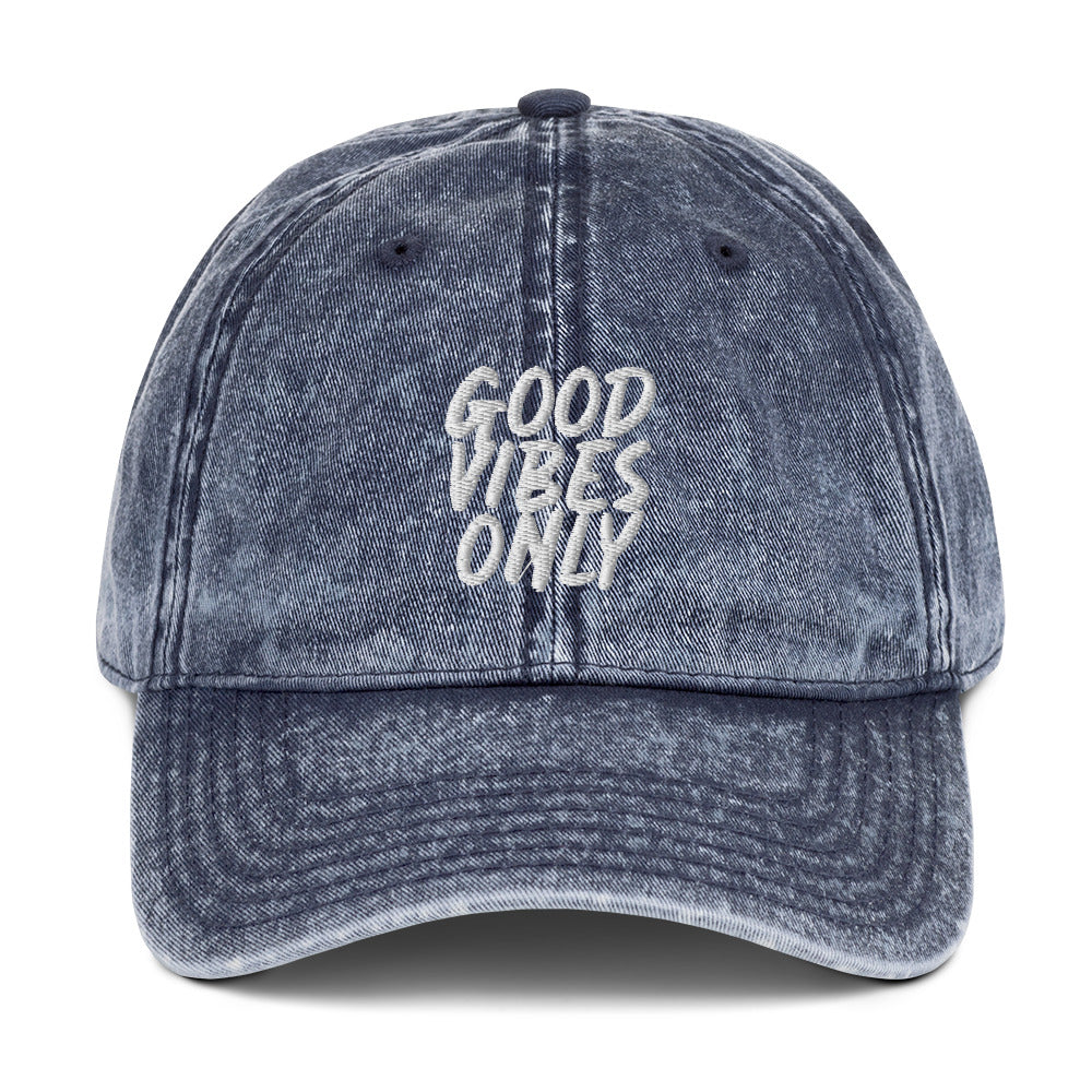 GOOD VIBES ONLY Vintage Cotton Twill Cap
