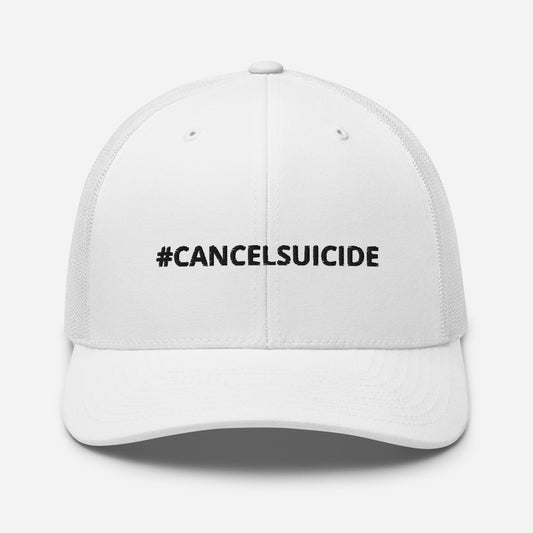 #CANCELSUICIDE Trucker Cap Black Embroidery