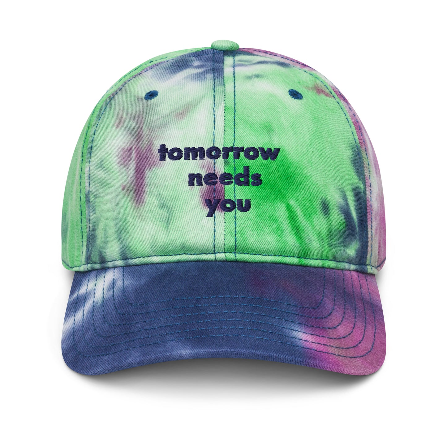 tomorrow needs you tie dye hat