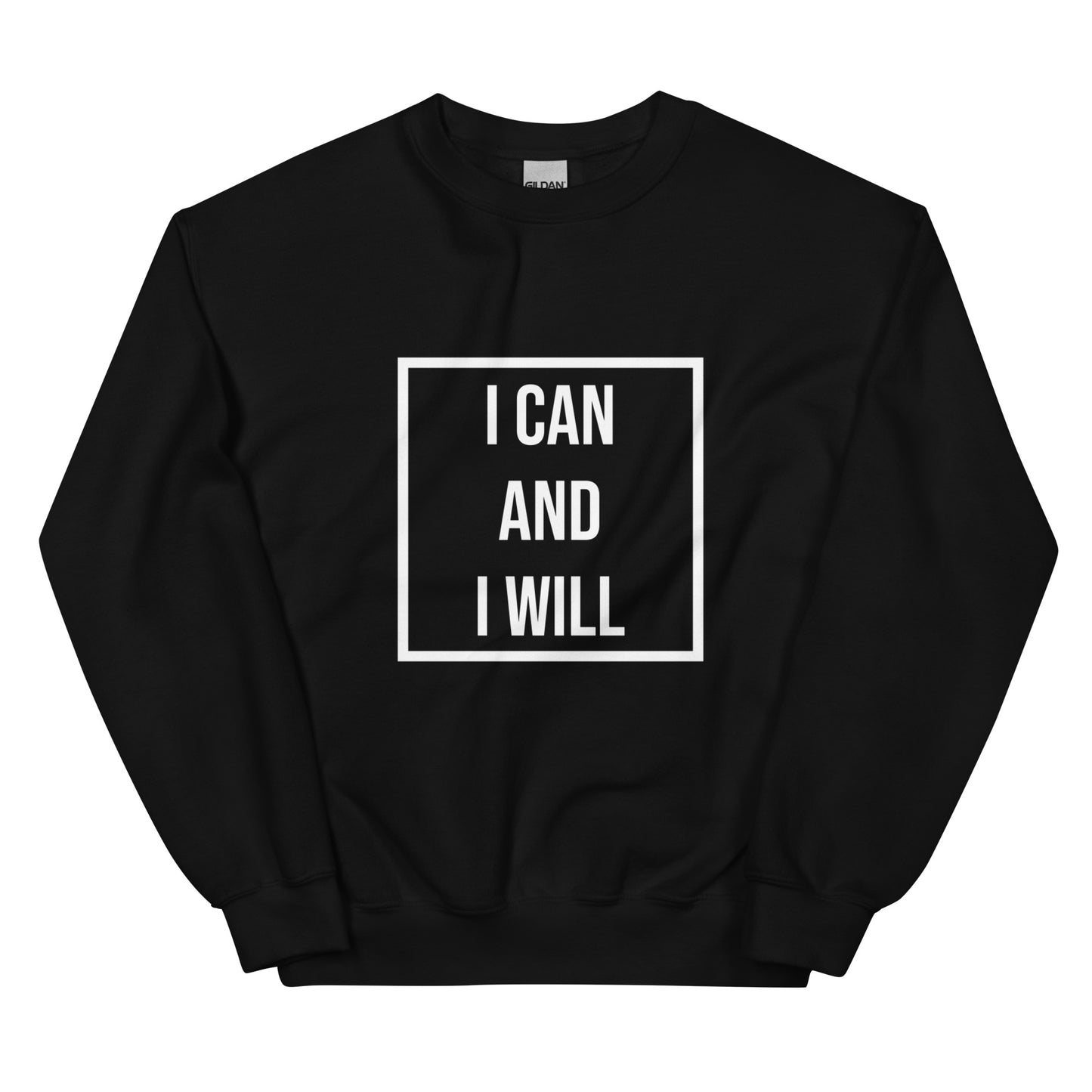 I CAN Unisex Sweatshirt