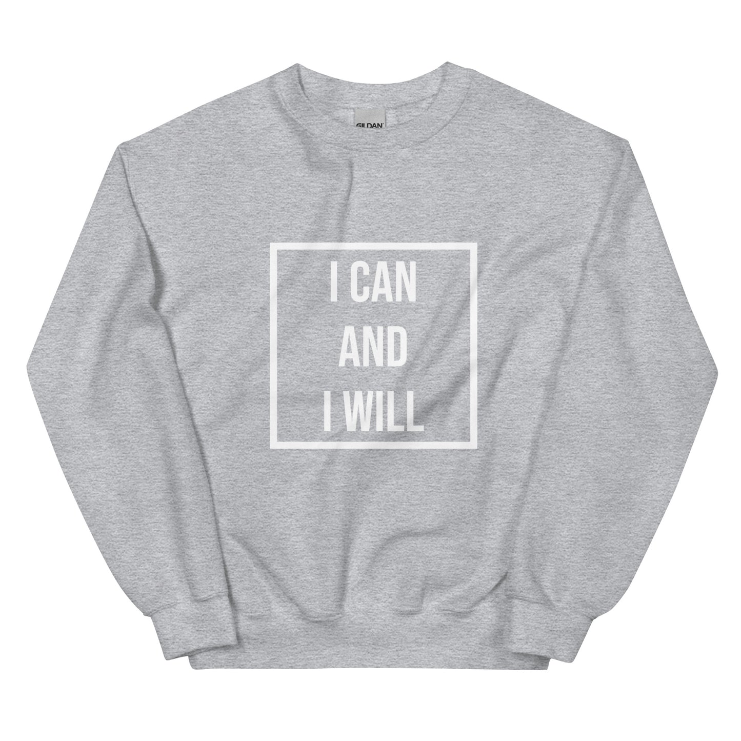 I CAN Unisex Sweatshirt