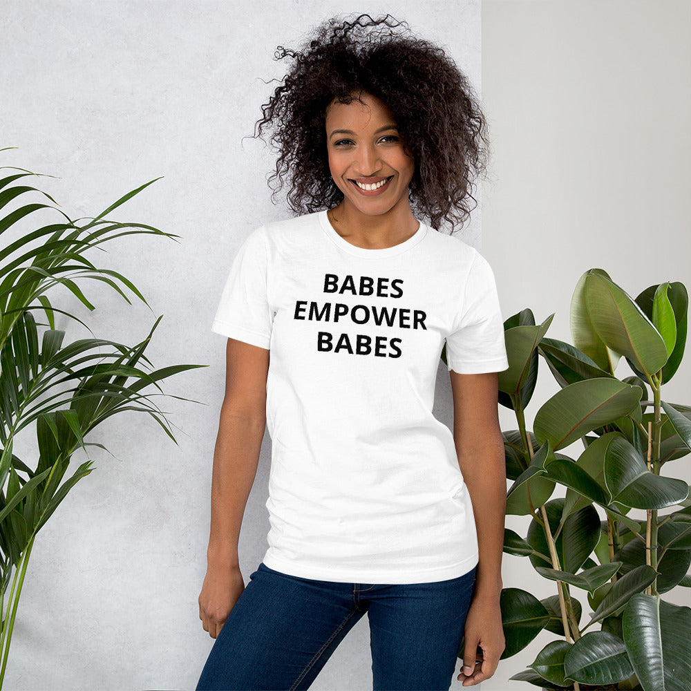 Babes Empower Babes t-shirt