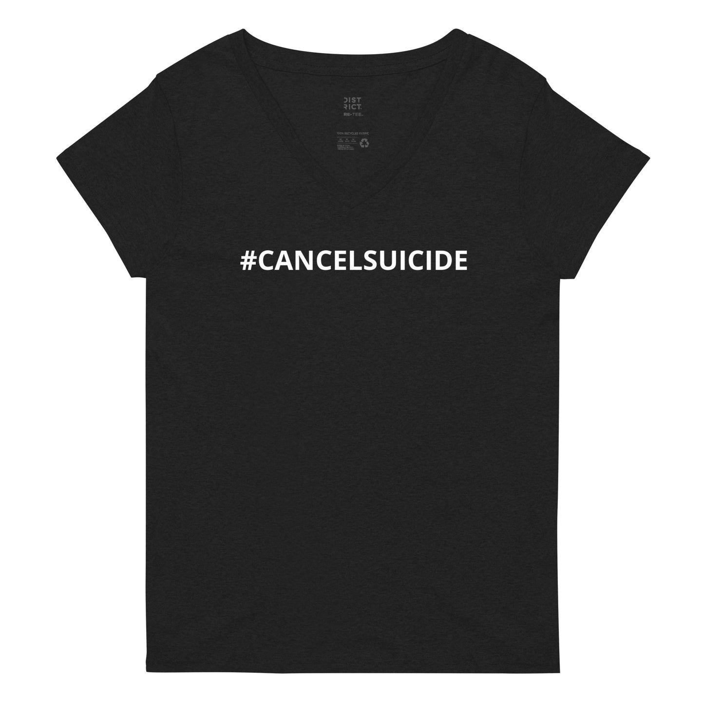 CANCEL SUICIDE Women’s recycled v-neck t-shirt