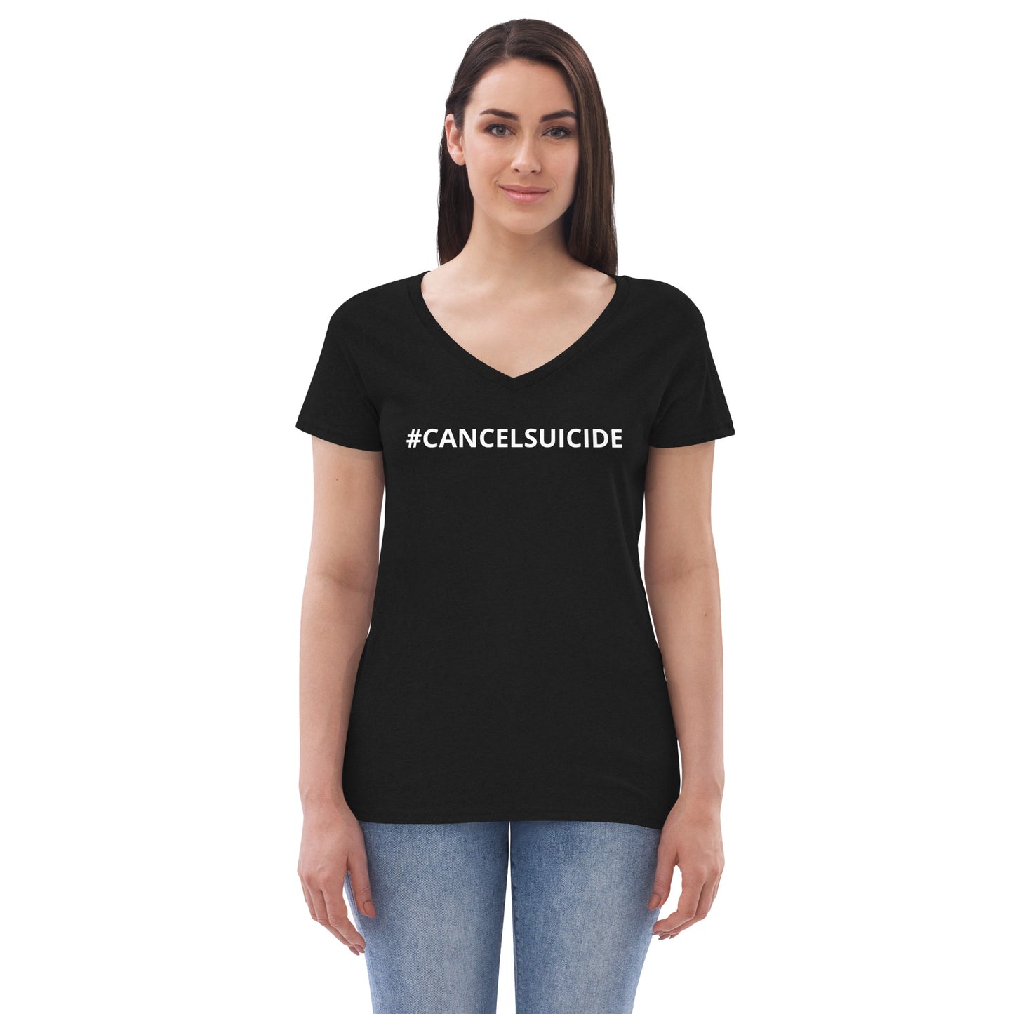 CANCEL SUICIDE Women’s recycled v-neck t-shirt